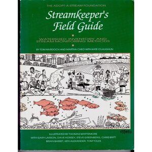 The Streamkeeper's Field Guide | Watershed Monitoring Manual (2001)